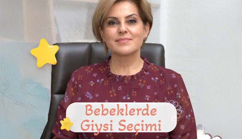 Bebeklerde Giysi Seçimi